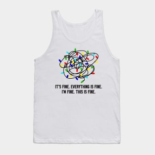 everything is fine Tank Top